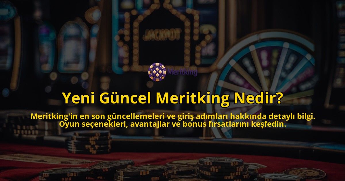 Yeni-Guncel-Meritking-Nedir-overlay-1769247689.jpg
